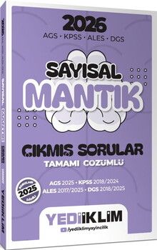Yediiklim Yayınları 2026 AGS KPSS ALES DGS Sayısal Mantık Tamamı Çözümlü Çıkmış Sorular