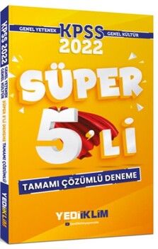  Yediiklim Yayınları 2022 KPSS Genel Yetenek Genel Kültür Tamamı Çözümlü Süper 5 li Deneme