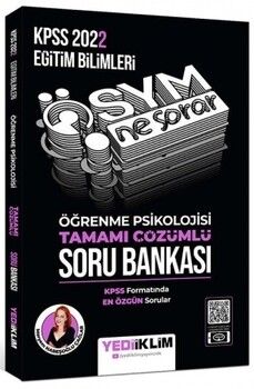 Yediiklim Yayınları 2022 KPSS Eğitim Bilimleri ÖSYM Ne Sorar Öğrenme Psikolojisi Tamamı Çözümlü Soru Bankası