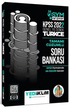 Yediiklim Yayınları 2022 KPSS Genel Yetenek Ösym Ne Sorar Türkçe Tamamı Çözümlü Soru Bankası