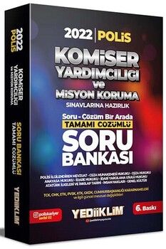 Yediiklim Yayınları 2022 Komiser Yardımcılığı ve Misyon Koruma Sınavlarına Hazırlık Tamamı Çözümlü Soru Bankası