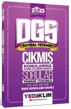 Yediiklim Yayınları 2023 DGS Prestij Serisi Sayısal Yetenek Konularına Göre Tamamı Çözümlü Çıkmış Sorular