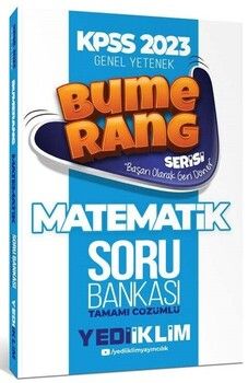 Yediiklim Yayınları 2023 KPSS Genel Yetenek Bumerang Matematik Tamamı Çözümlü Soru Bankası
