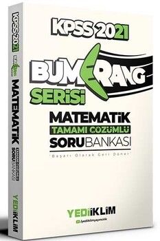 Yediiklim Yayınları 2021 KPSS Genel Yetenek Matematik Bumerang Tamamı Çözümlü Soru Bankası
