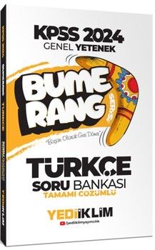 Yediiklim Yayınları 2024 KPSS Genel Yetenek Bumerang Türkçe Tamamı Çözümlü Soru Bankası