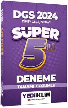 Yediiklim Yayınları 2024 DGS Tamamı Çözümlü Süper 5 li Deneme
