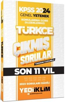 Yediiklim Yayınları 2024 KPSS Genel Yetenek Lisans Türkçe Konularına Göre Tamamı Çözümlü Çıkmış Sorular