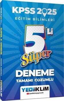 Yediiklim Yayınları 2025 KPSS Eğitim Bilimleri Tamamı Çözümlü Süper 5 li Deneme