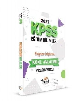 Yeni Trend Yayınları 2022 KPSS Eğitim Bilimleri Program Geliştirme Konu Anlatımı