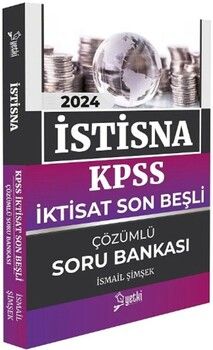 Yetki Yayınları 2024 KPSS A Grubu İktisat Son Beşli İSTİSNA Soru Bankası