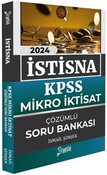 Yetki Yayınları 2024 KPSS A Grubu Mikro İktisat İSTİSNA Soru Bankası