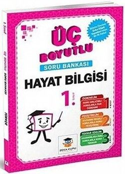 Zeka Küpü Yayınları 1. Sınıf Hayat Bilgisi Üç Boyutlu Soru Bankası