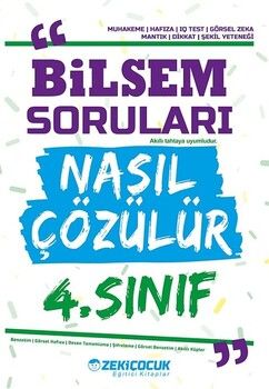 Zeki Çocuk 4. Sınıf Bilsem Soruları Nasıl Çözülür