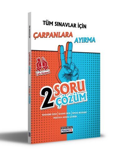 Benim Hocam Yayınları Tüm Sınavlar İçin Çarpanlara Ayırma 2 Soru 2 Çözüm Fasikülü Pragmatik Serisi