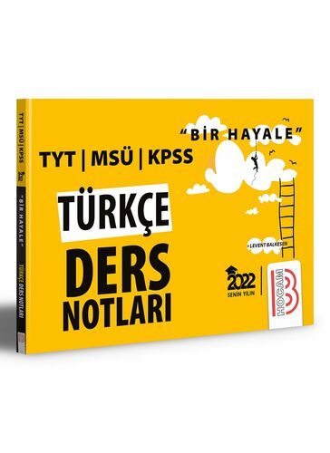 Benim Hocam Yayınları  Bir Hayale Serisi TYT - KPSS - MSÜ Türkçe Ders Notları