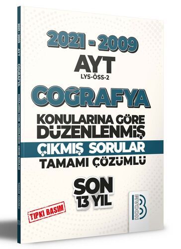 Benim Hocam Yayınları 2009-2021 AYT Coğrafya Son 13 Yıl Tıpkı Basım Konularına Göre Düzenlenmiş Tamamı Çözümlü Çıkmış Sorular