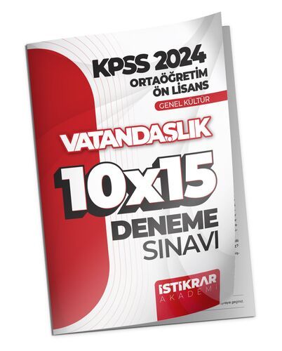 İstikrar Akademi KPSS 2024 Ortaöğretim-Ön Lisans Genel Kültür Vatandaşlık 10x15 Deneme Sınavı