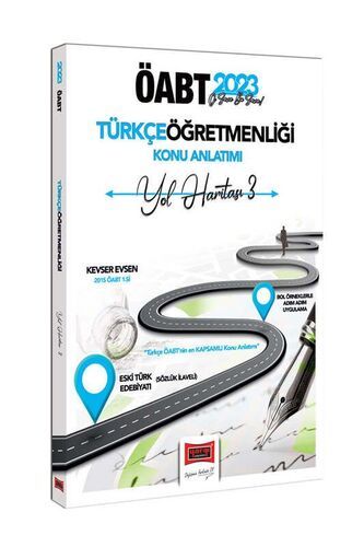 Yargı Yayınları 2023 ÖABT Türkçe Öğretmenliği Yol Haritası 3 Eski Türk Edebiyatı (Sözlük İlaveli) Konu Anlatımı
