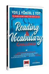 Yargı Yayınları  YDS YÖKDİL YDT ve Okuma Kelime Temelli Tüm Sınavlar İçin Reading And Vocabulary Challenge
