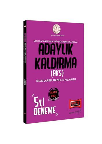 Yargı Yayınları MEB Adaylık Kaldırma (AKS) Sınavlarına Hazırlık Kılavuzu 5 Deneme