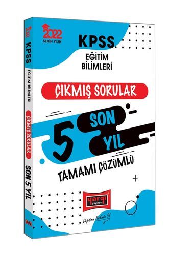 Yargı Yayınları 2022 KPSS Eğitim Bilimleri Tamamı Çözümlü Son 5 Yıl Çıkmış Sorular