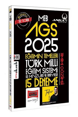 Yargı Yayınları 2025 MEB-AGS Anka Serisi Eğitimin Temelleri Türk Milli Eğitim Sistemi İle Mevzuatı ve Anayasa 15 Deneme