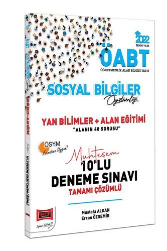 Yargı Yayınları 2022 ÖABT Sosyal Bilgiler Öğretmenliği Yan Bilimler Alan Eğitimi Tamamı Çözümlü Muhteşem 10'lu Deneme Sınavı