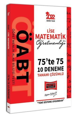 Yargı Yayınları 2022 ÖABT Lise Matematik Öğretmenliği 75te 75 Tamamı Çözümlü 10 Deneme