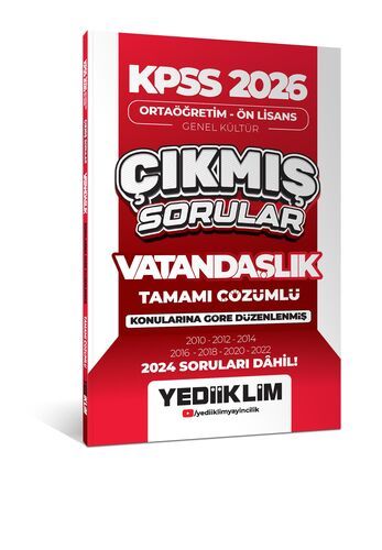Yediiklim 2026 KPSS Ortaöğretim Ön Lisans Genel Kültür Vatandaşlık Tamamı Çözümlü Çıkmış Sorular(2024 soruları dahil)