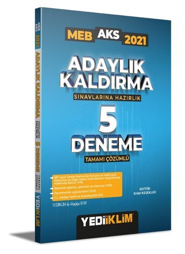 Yediiklim Yayınları 2021 MEB Adaylık Kaldırma (AKS) Sınavlarına Hazırlık Tamamı Çözümlü 5 Deneme