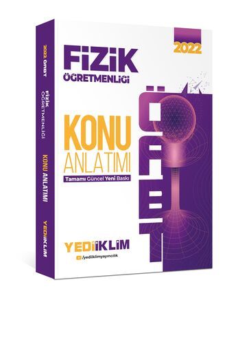 Yediiklim Yayınları 2022 ÖABT Fizik Öğretmenliği Konu Anlatımı