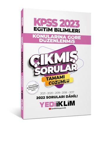 Yediiklim Yayınları 2023 KPSS Eğitim Bilimleri Konularına Göre Tamamı Çözümlü Çıkmış Sorular