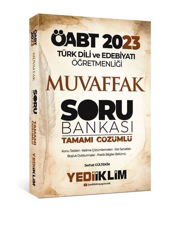 Yediiklim Yayınları 2023 ÖABT Türk Dili ve Edebiyatı Öğretmenliği Muvaffak Tamamı Çözümlü Soru Bankası