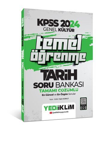 Yediiklim Yayınları KPSS 2024 Genel Kültür Temel Öğrenme Tarih Tamamı Çözümlü Soru Bankası