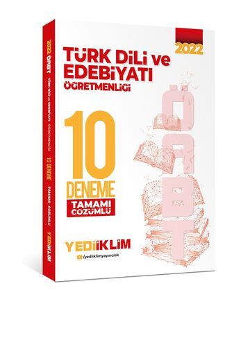 Yediiklim Yayınları 2022 ÖABT Türk Dili ve Edebiyatı Öğretmenliği Tamamı Çözümlü 10 Deneme