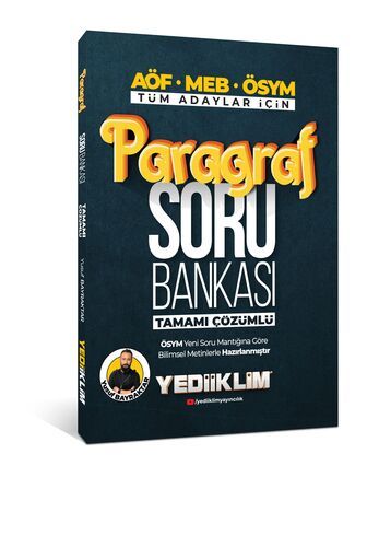 Yediiklim Yayınları 2022 AÖF MEB ÖSYM Tüm Adaylar İçin Paragraf Tamamı Çözümlü Soru Bankası