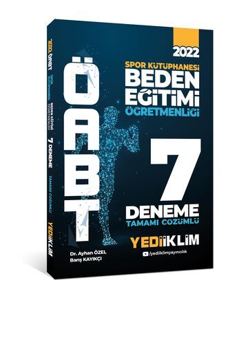 Yediiklim Yayınları 2022 ÖABT Beden Eğitimi Öğretmenliği Spor Kütüphanesi Tamamı Çözümlü 7 Deneme