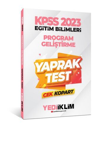 Yediiklim Yayınları 2023 KPSS Eğitim Bilimleri Program Geliştirme Çek Kopart Yaprak Test