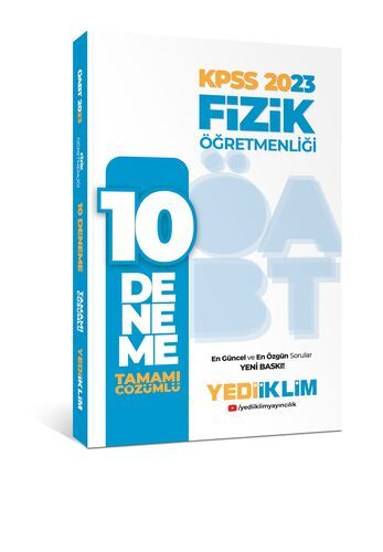 Yediiklim Yayınları 2023 ÖABT Fizik Öğretmenliği Tamamı Çözümlü 10 Deneme