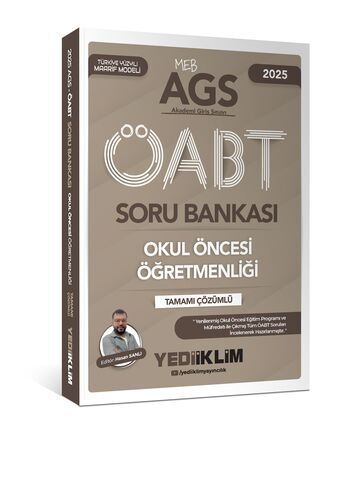 Yediiklim Yayınları 2025 MEB AGS ÖABT Okul Öncesi Öğretmenliği Tamamı Çözümlü Soru Bankası