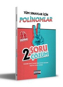 Benim Hocam Yayınları Tüm Sınavlar İçin Polinomlar 2 Soru 2 Çözüm Fasikülü Pragmatik Serisi #1
