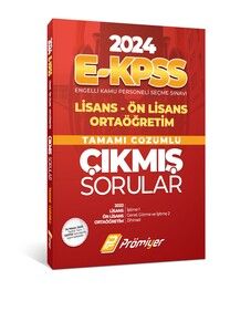 Prömiyer Yayınları 2024 E-Kpss Lisans Ön Lisans Ortaöğretim Tamamı Çözümlü Çıkmış Sorular #1