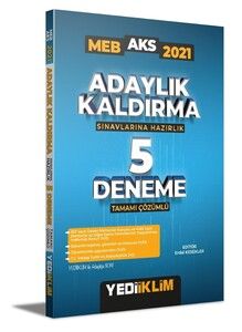 Yediiklim Yayınları 2021 MEB Adaylık Kaldırma (AKS) Sınavlarına Hazırlık Tamamı Çözümlü 5 Deneme #1