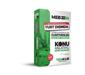 Yediiklim Yayınları 2024 MEB Yurt Dışında Görevlendirilecek Öğretmenleri Seçme Sınavı Konu Anlatımlı Soru Bankası #1