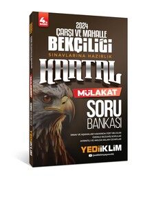 Yediiklim Yayınları 2024 Çarşı Ve Mahalle Bekçiliği Sınavlarına Hazırlık Kartal Mülakat Soru Bankası #1