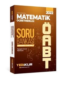 Yediiklim Yayınları 2022 ÖABT Ortaöğretim Matematik Öğretmenliği Tamamı Çözümlü Soru Bankası #1