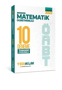 Yediiklim Yayınları 2022 ÖABT İlköğretim Matematik Öğretmenliği Tamamı Çözümlü 10 Deneme #1