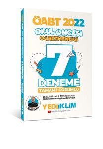 Yediiklim Yayınları 2022 ÖABT Okul Öncesi Öğretmenliği Tamamı Çözümlü 7 Deneme (25.02.2022 Tarihli Değişiklikler Dahil) #1